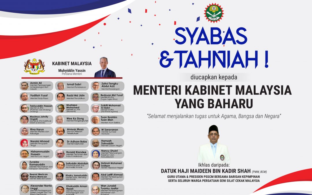 Syabas & Tahniah Di Atas Pelantikan Menteri Kabinet Malaysia Yang Baharu!